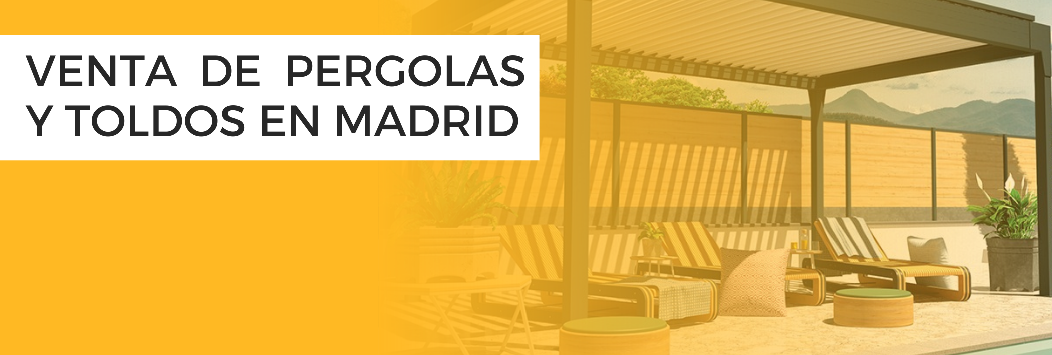 Venta de Pergolas en madrid